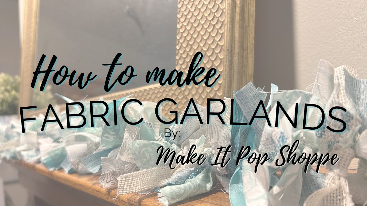 Fabric Garland Tutorial @makeitpopshoppe_MI