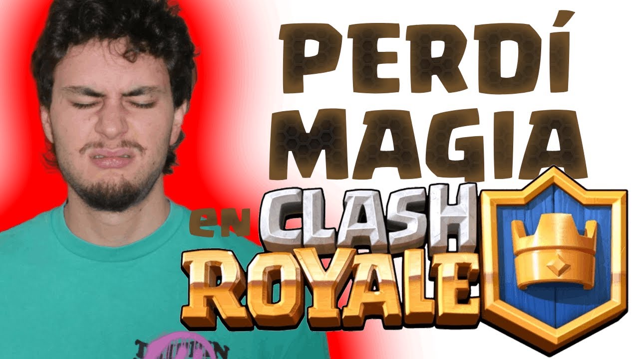 Algo no va bien… ¿he perdido mi magia? | Clash Royale