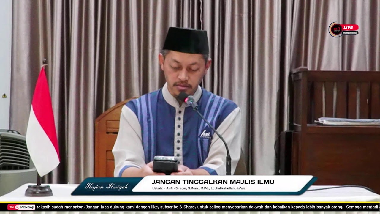 JANGAN TINGGALKAN MAJELIS ILMU