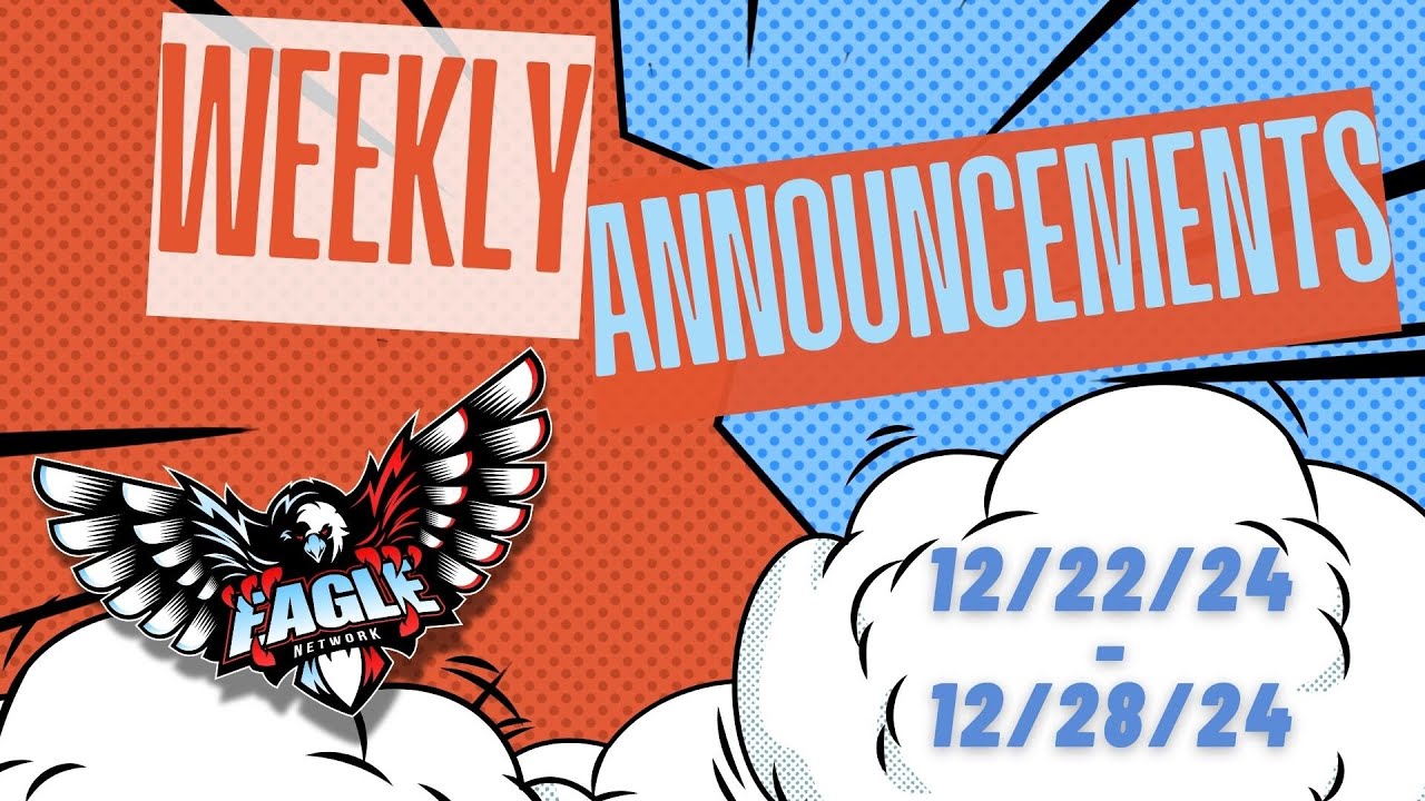 Eagle News: Weekly Announcements (11/22 - 11/28)