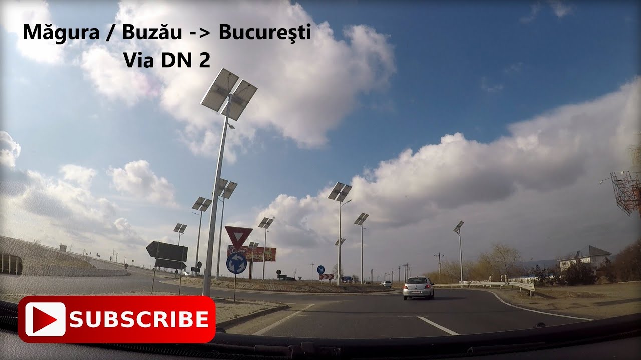 Magura / Buzau - Bucuresti | Romania | Via DN2 | City Drive | Februarie 2022