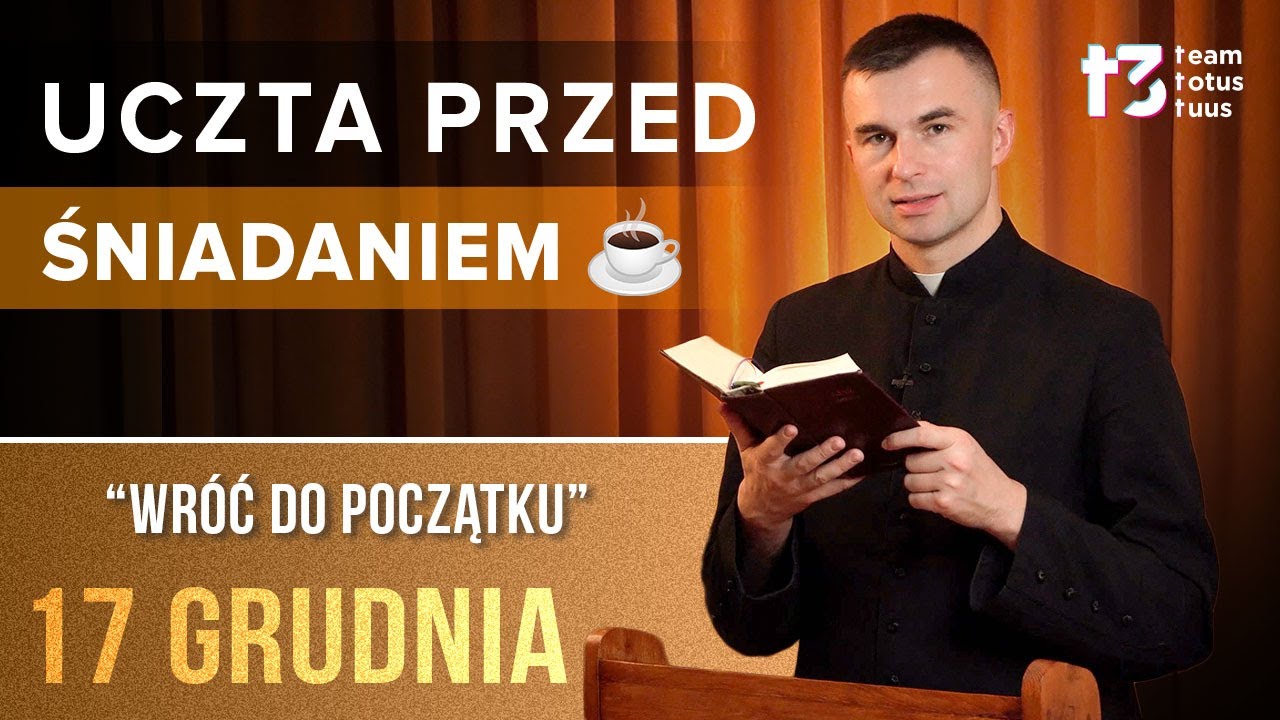 UCZTA PRZED ŚNIADANIEM ☕ &ldquo;Wr&oacute;ć do początku