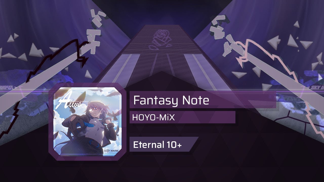 [ ArcCreate // ACC#7 ] Fantasy Note - HOYO-MiX (Eternal 10+)