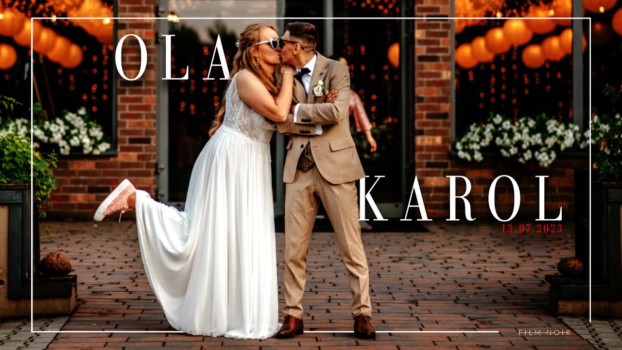 Ola i Karol  | Film ślubny 13.07.2023