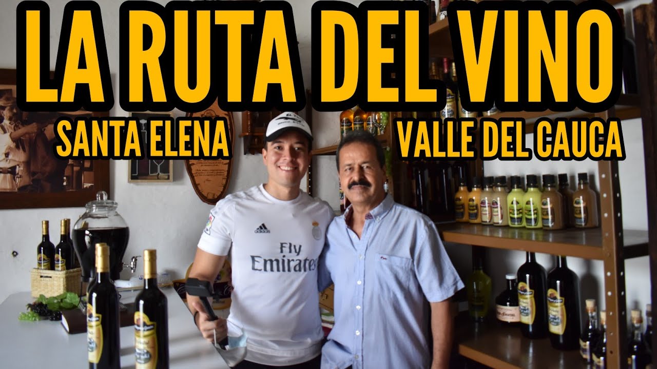 La Ruta del VINO en SANTA ELENA Valle del Cauca🍷🇨🇴