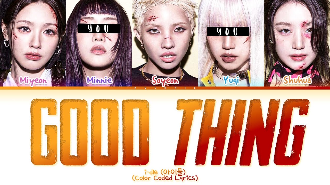 [KARAOKE] i-dle. - 'Good Thing' but you are Minnie & Yuqi (Color Coded Lyrics)