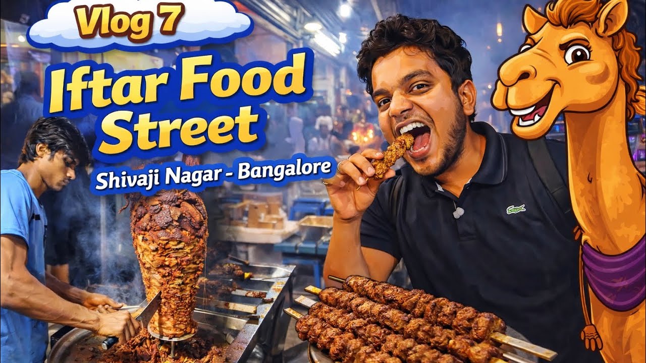 Vlog 7 | Iftar Food Street | Shivaji Nagar - Bangalore |