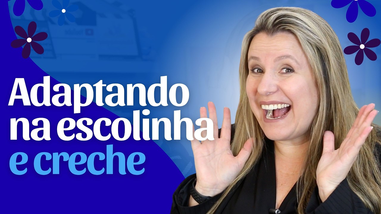 Adaptando os filhos NA ESCOLINHA E CRECHE| Dicas e motivações