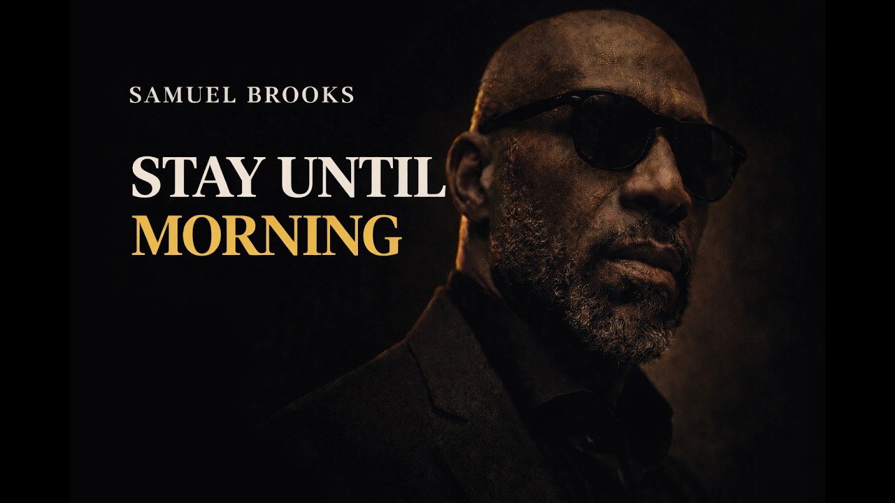 Stay Until Morning - Soul Samuel Brooks | Franky Music Original