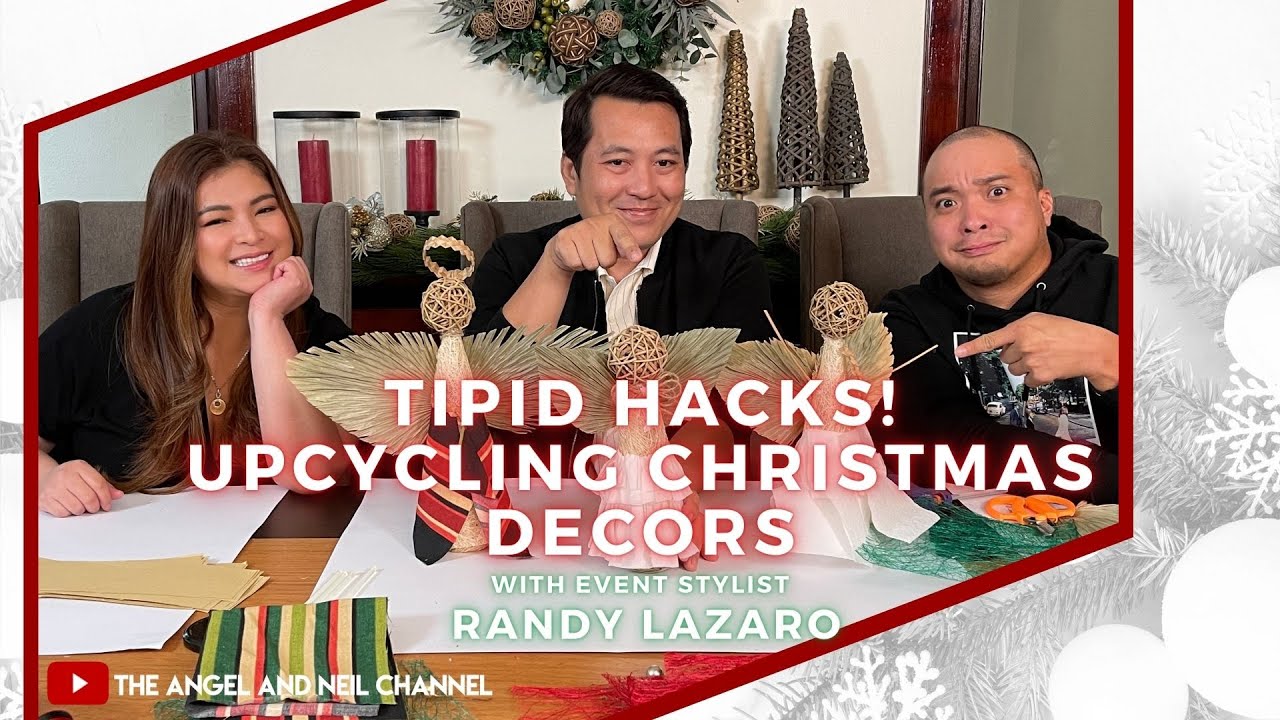Tipid Hacks! Upcycling Christmas Decors with Event Stylist, Randy Lazaro