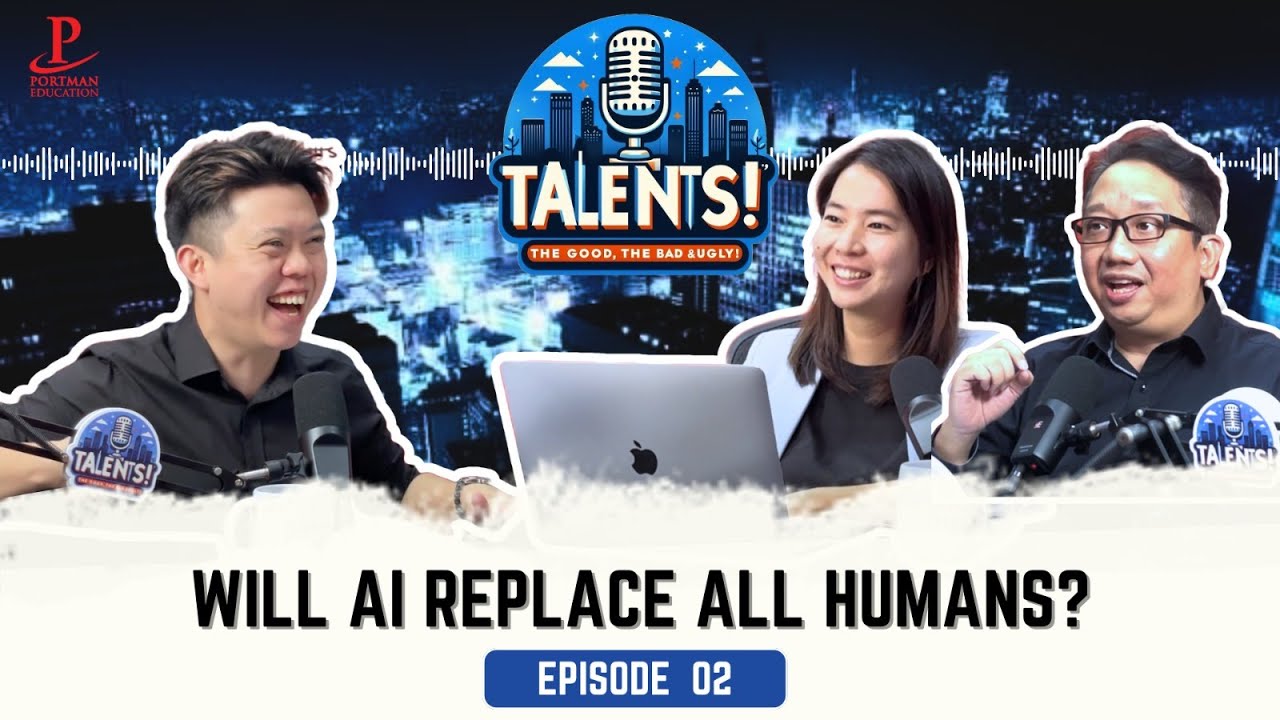 Will AI replace All Humans? - Talents! with JL Lai | Episode 2