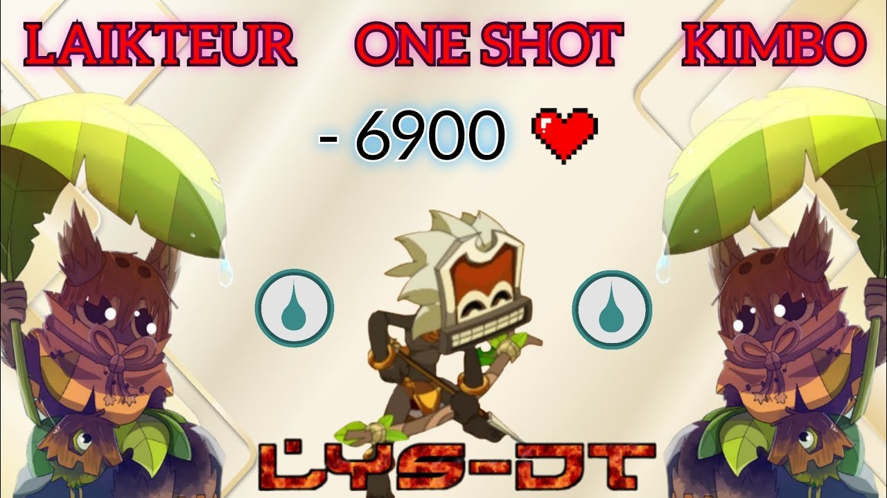 OneShot KIMBO en LAIKTEUR💧- [Dofus Touch]