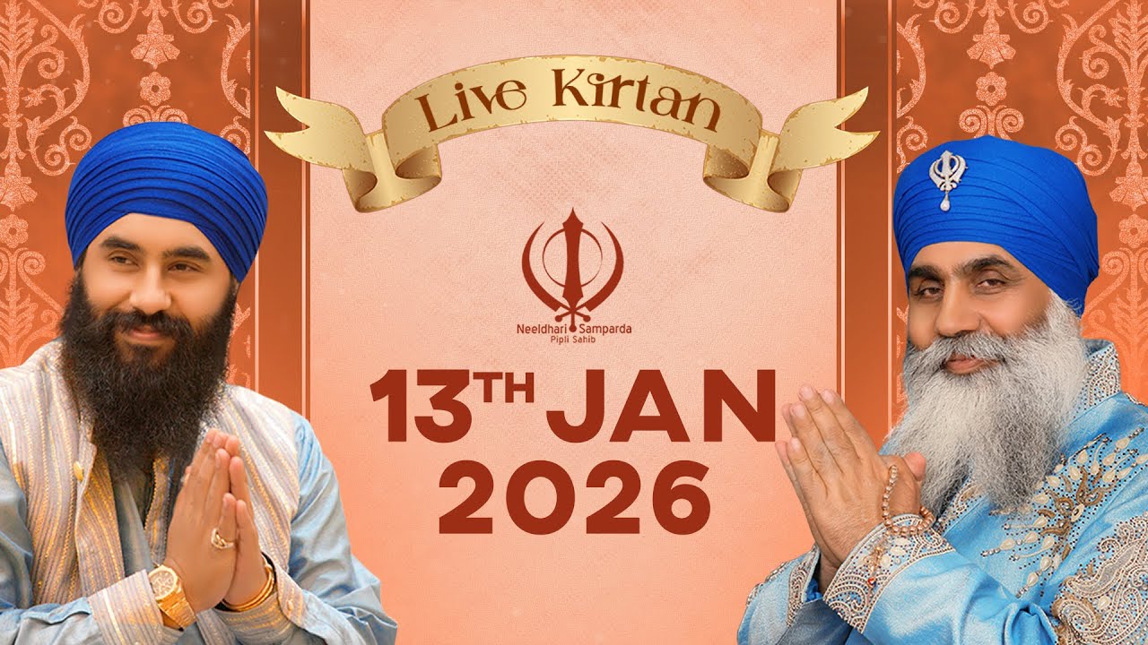 Live Kirtan from Pipli Sahib, India | 13Jan25n | Neeldhari Samparda | Bhai Nirmal Singh Ji Khalsa