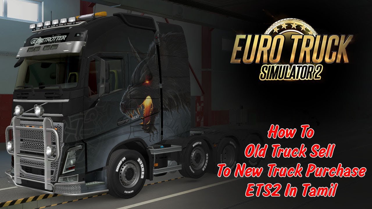 How To Old Truck Sell To New Truck Purchase | Tamil | Euro Truck Simulator 2 | Master 360 Play