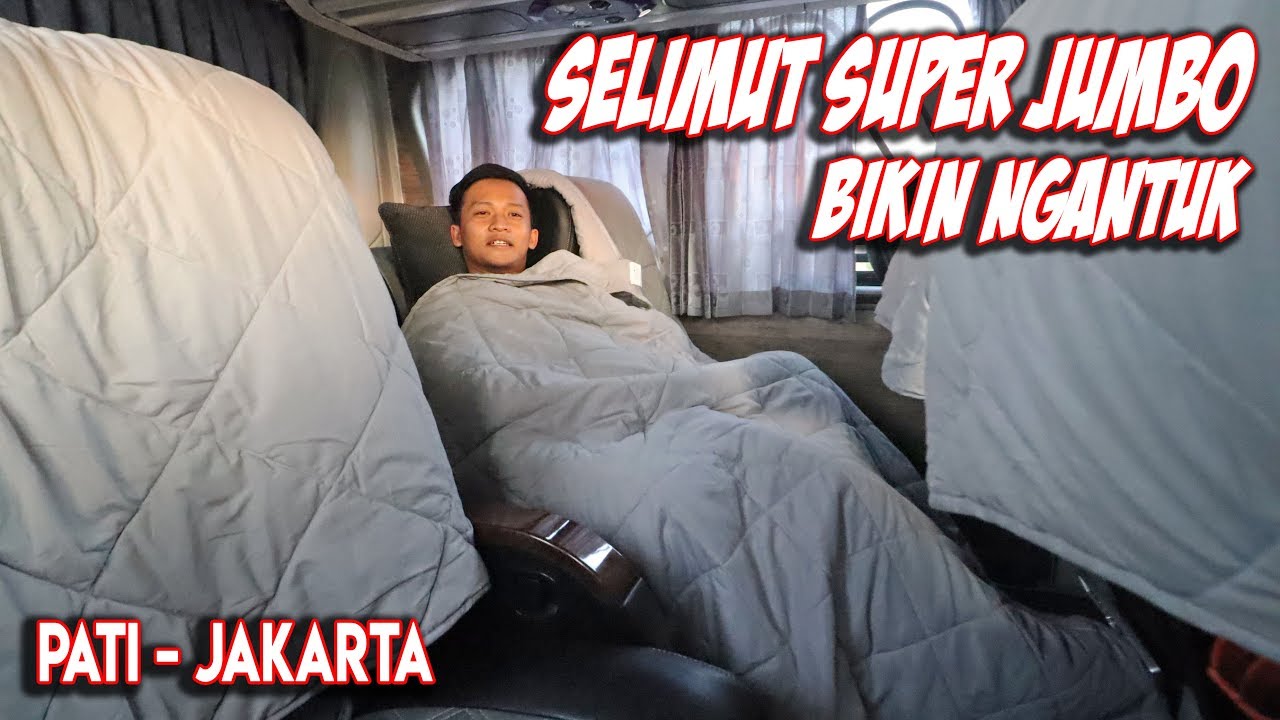 BENER-BENER INI BUS EMANG BIKIN TIDUR PULES | Trip Pepeje Pati - Jakarta Mercy 1626