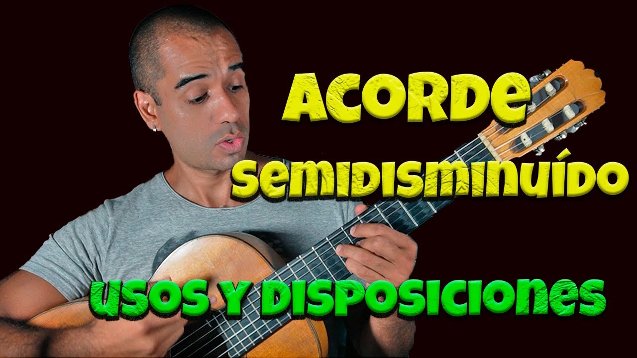 Tutorial acorde semidisminuído: Usos y disposiciones