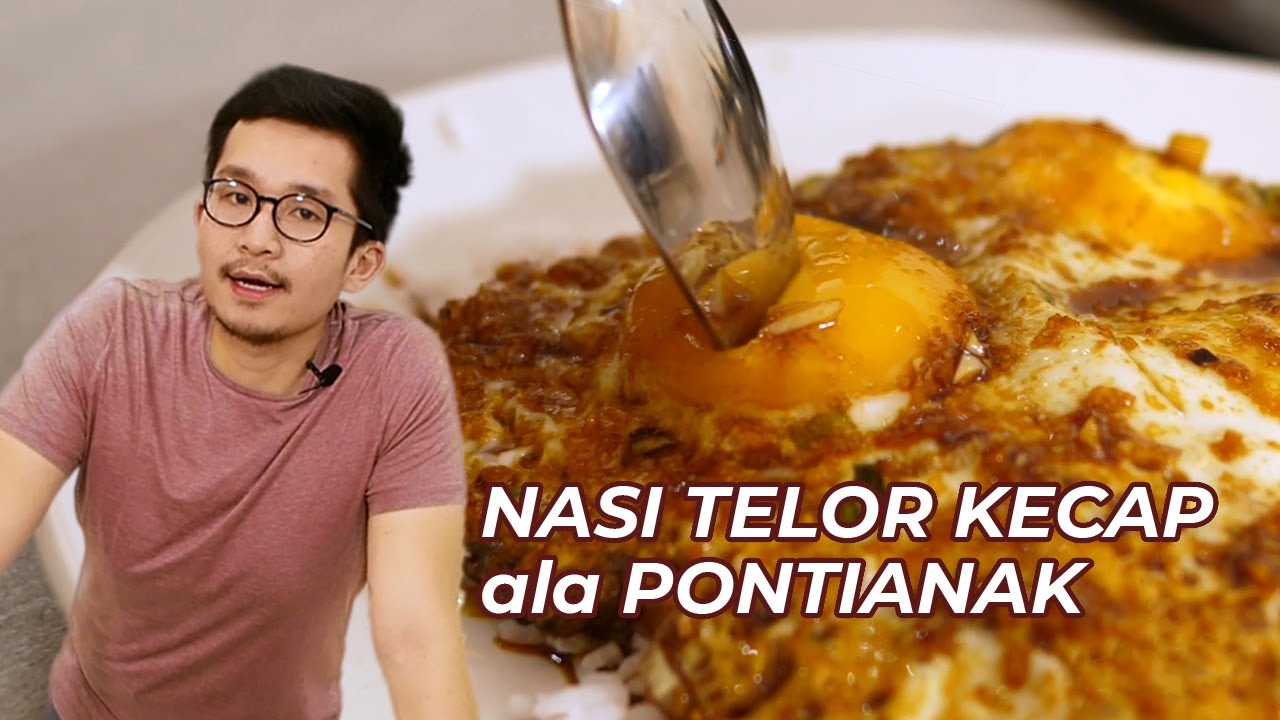 Resep Nasi Telor Ayong Pontianak Yang Viral [ Gampang, Enak, Bahan Sedikit ]