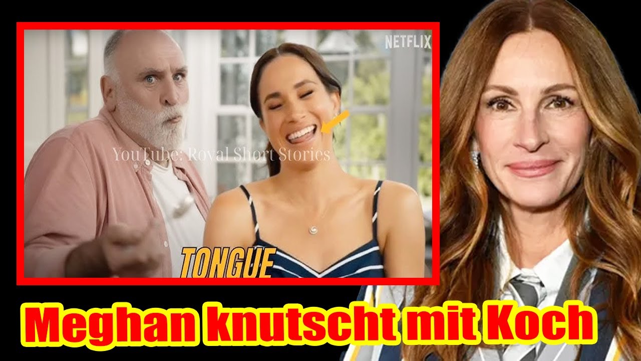 Frech! Meghan Markle flirtet mit Koch José – Julia Roberts will ihr Lachen zurück!