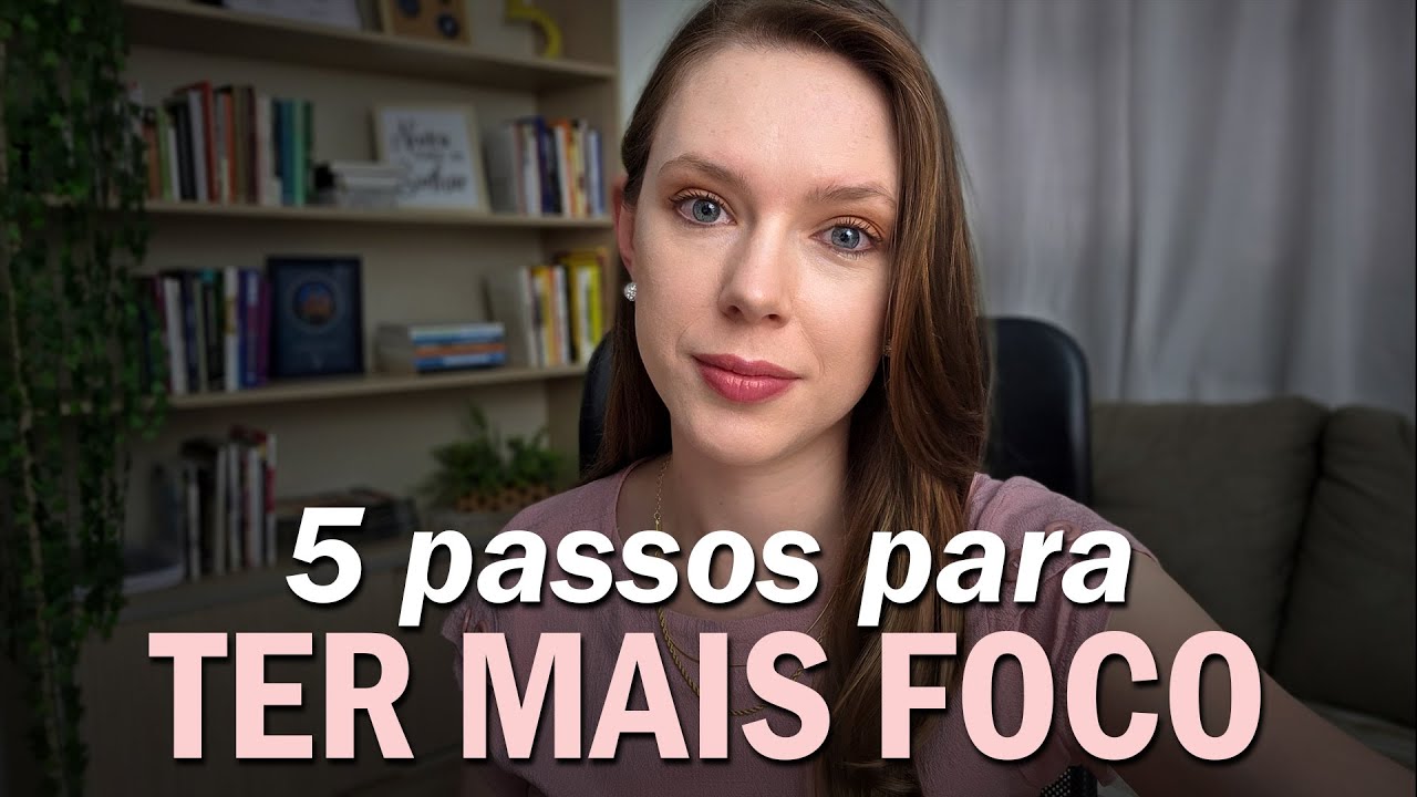 Como Ter Foco de Verdade em 2026 e Parar de Adiar Seus Sonhos | Mapa Anti-Procrastinação