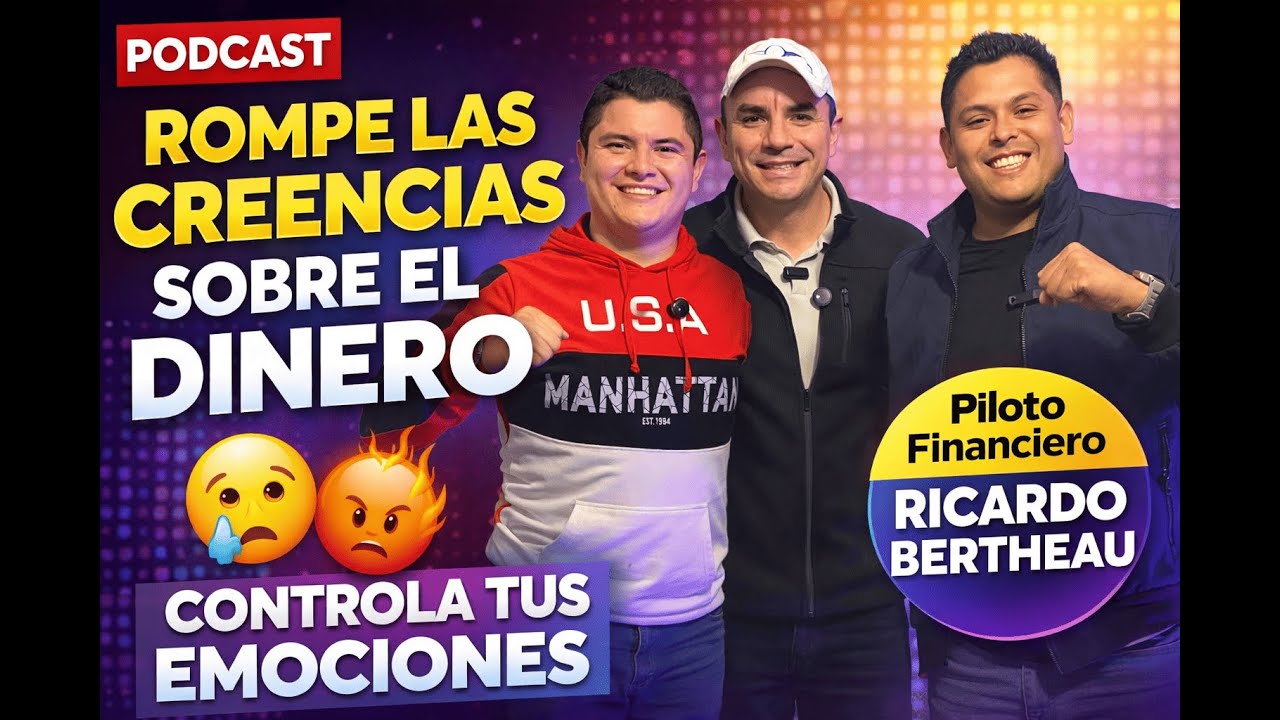 Rompe las creencias sobre el dinero | Ricardo Bertheau | La Verdad Duele #7