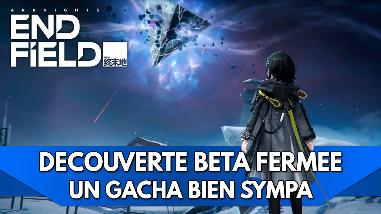 Arknights Endfield Gameplay FR : un Gacha bien Sympa - D&eacute;couverte Beta Ferm&eacute;e