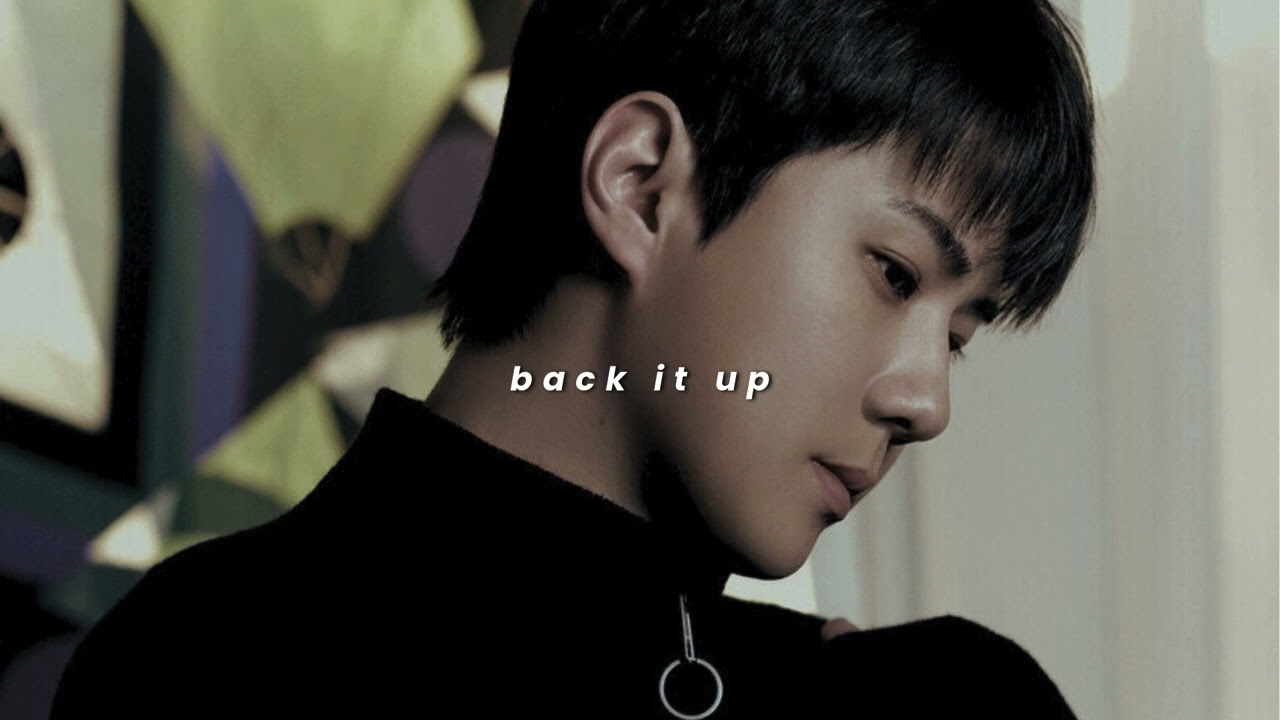 exo - back it up (sped up)