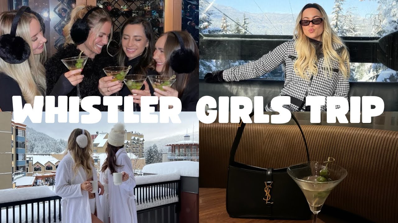 GIRLS TRIP TO WHISTLER: things to do in Whistler in the winter