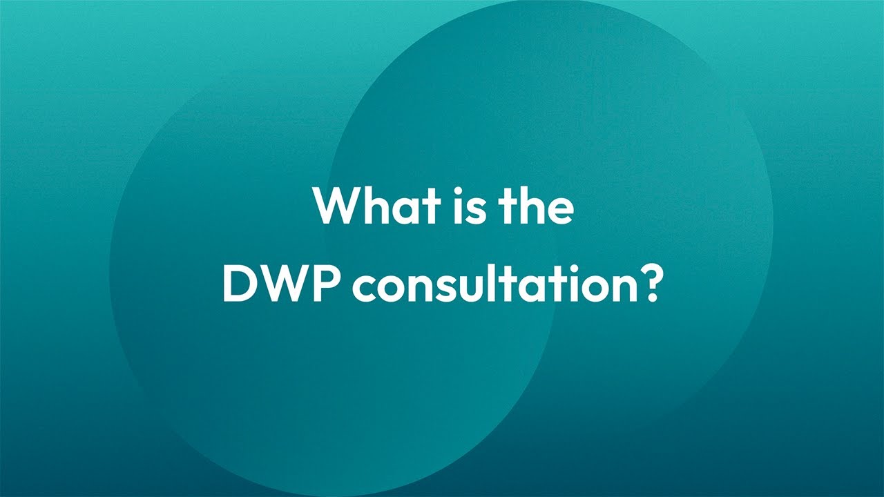 The Department for Work and Pensions consultation