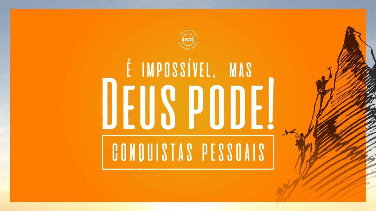 | &Eacute; imposs&iacute;vel, mas Deus pode! | Conquistas pessoais | Ap. Edmilson |