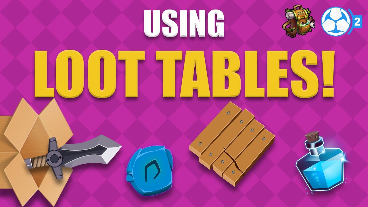 Creating and using Loot Tables