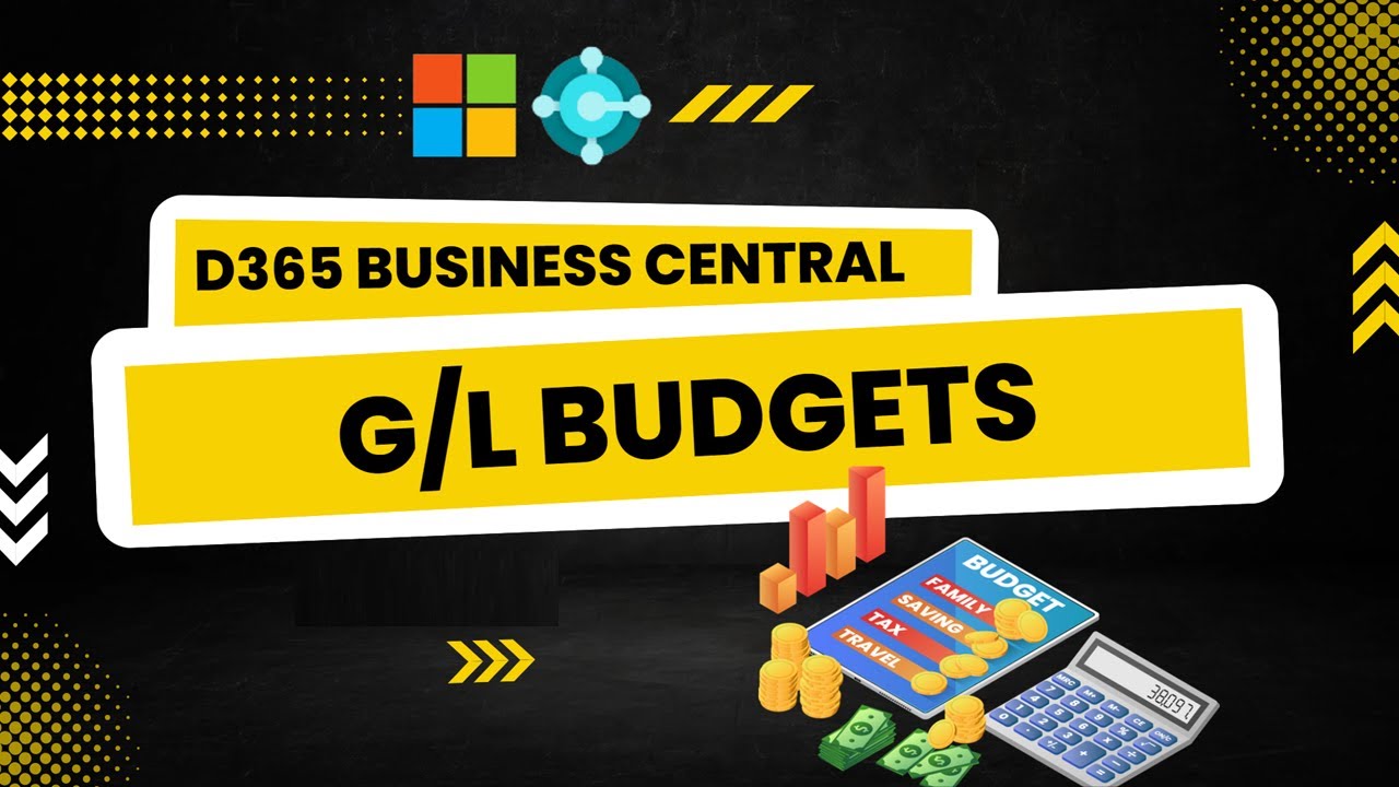 G/L Budgets in Dynamics 365 Business Central (NAV) | Session - 14 | Hindi