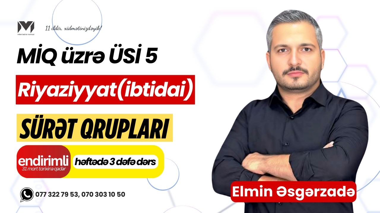 MİQ üzrə ÜSİ 5 | Riyaziyyat(İbtidai) | Elmin müəllim #miq ##mhm