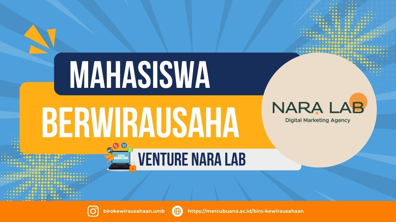 Venture NARA LAB AGENCY -Mahasiswa Wirausaha Universitas Mercu Buana