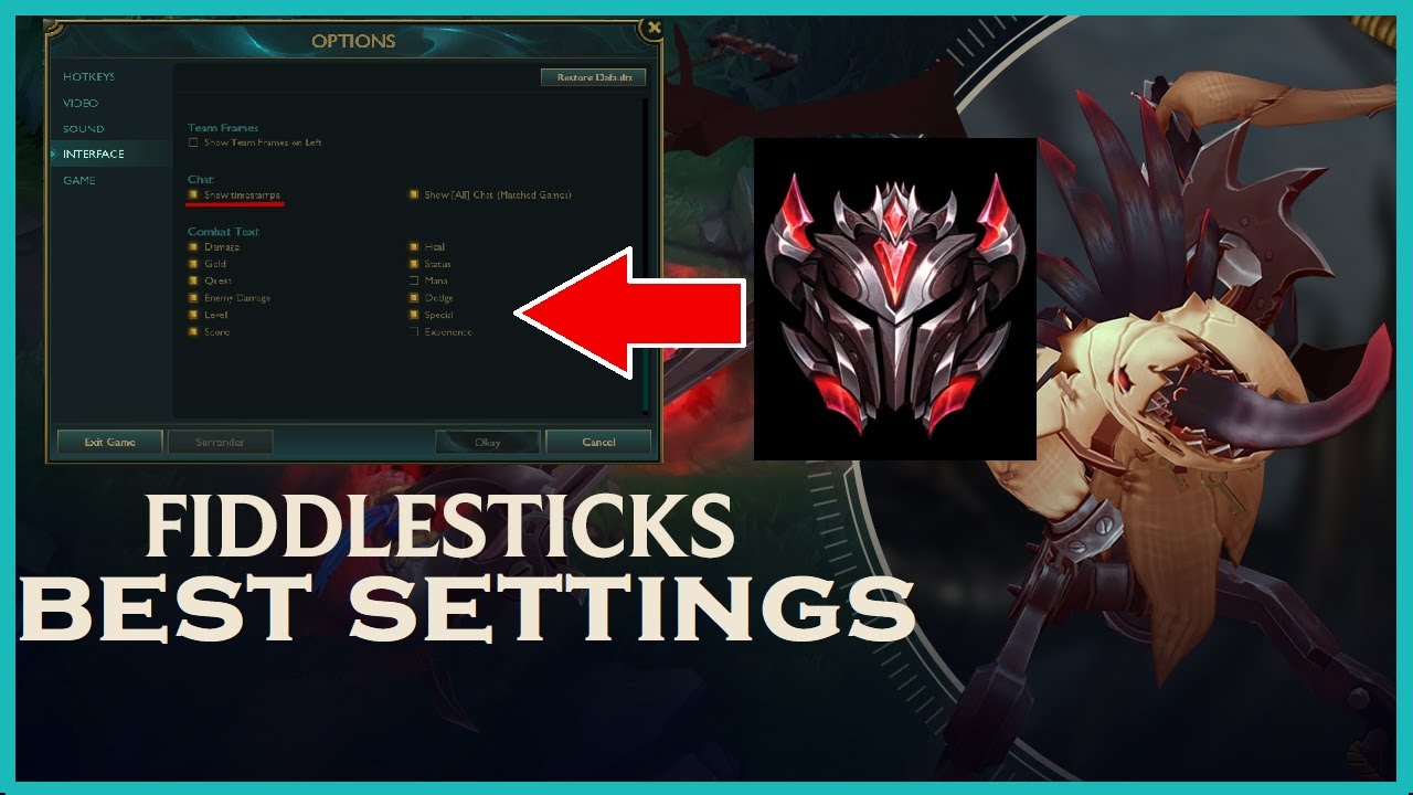 Optimal Settings for Fiddlesticks (also can be helpful for other champs)