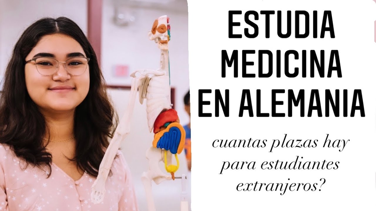 Cómo aplicar para estudiar medicina? Examen de admisión, cuántas plazas hay para extranjeros?
