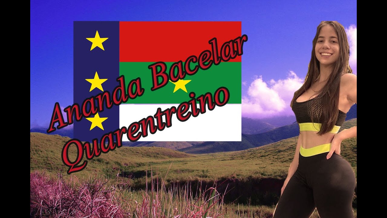 Ananda Bacelar Quarentreino