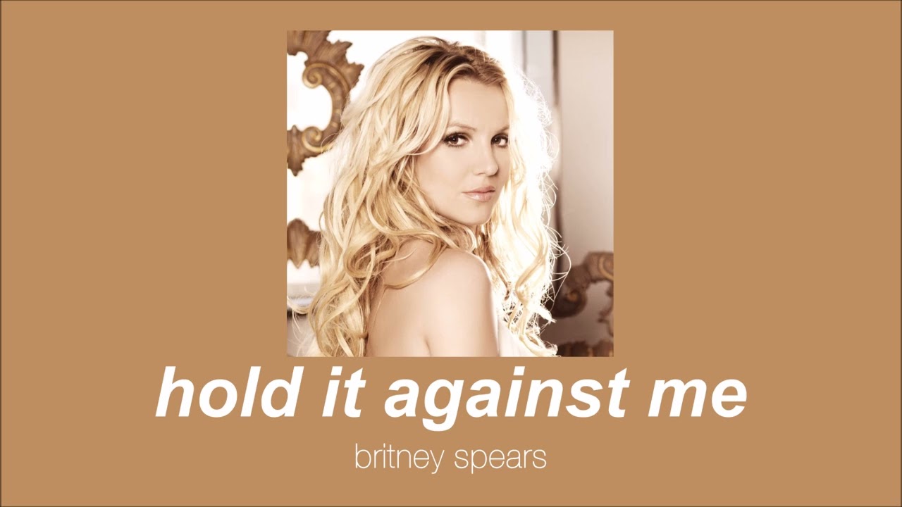 britney spears - hold it against me (slowed & reverb)