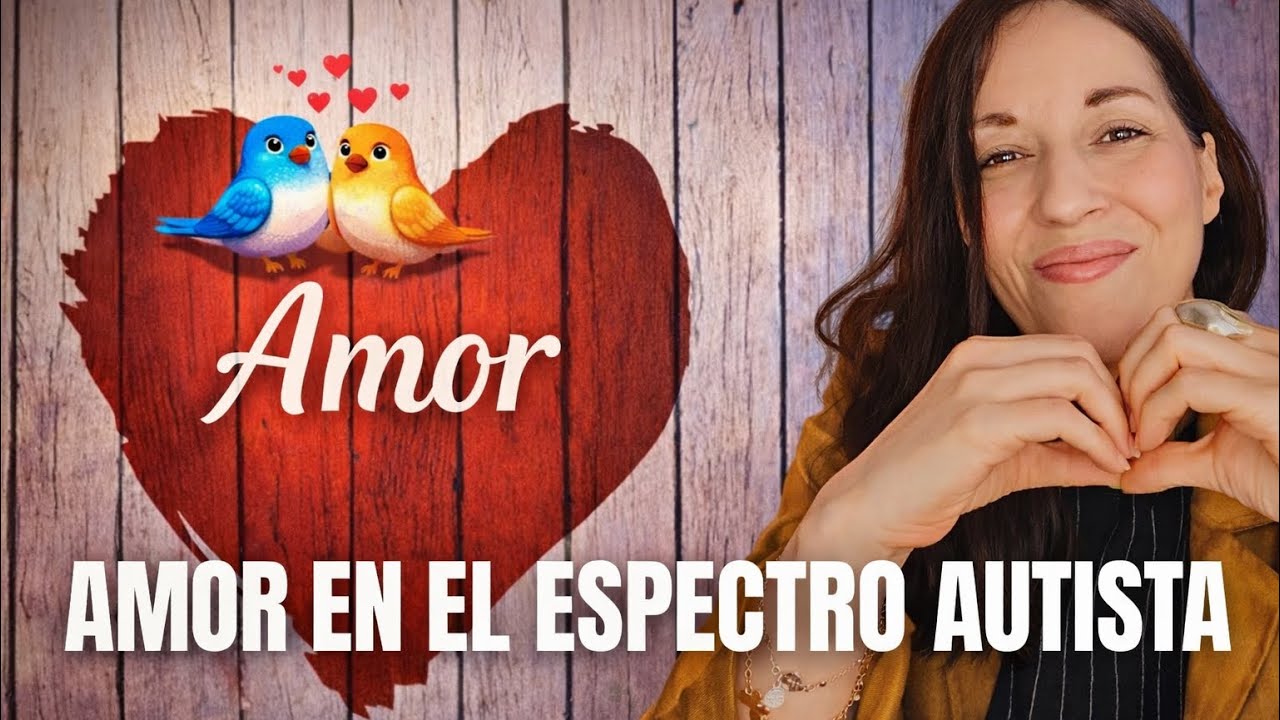 Amor y Autismo: parejas neuro-mix y necesidades de apoyo