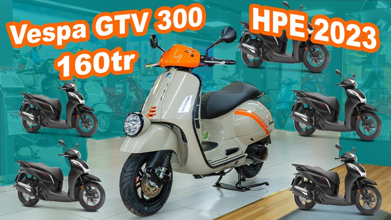 Vespa GTV 300 HPE 2023 giá chỉ 160 Triệu - Quyết đấu Honda SH350i bằng Chất Ý