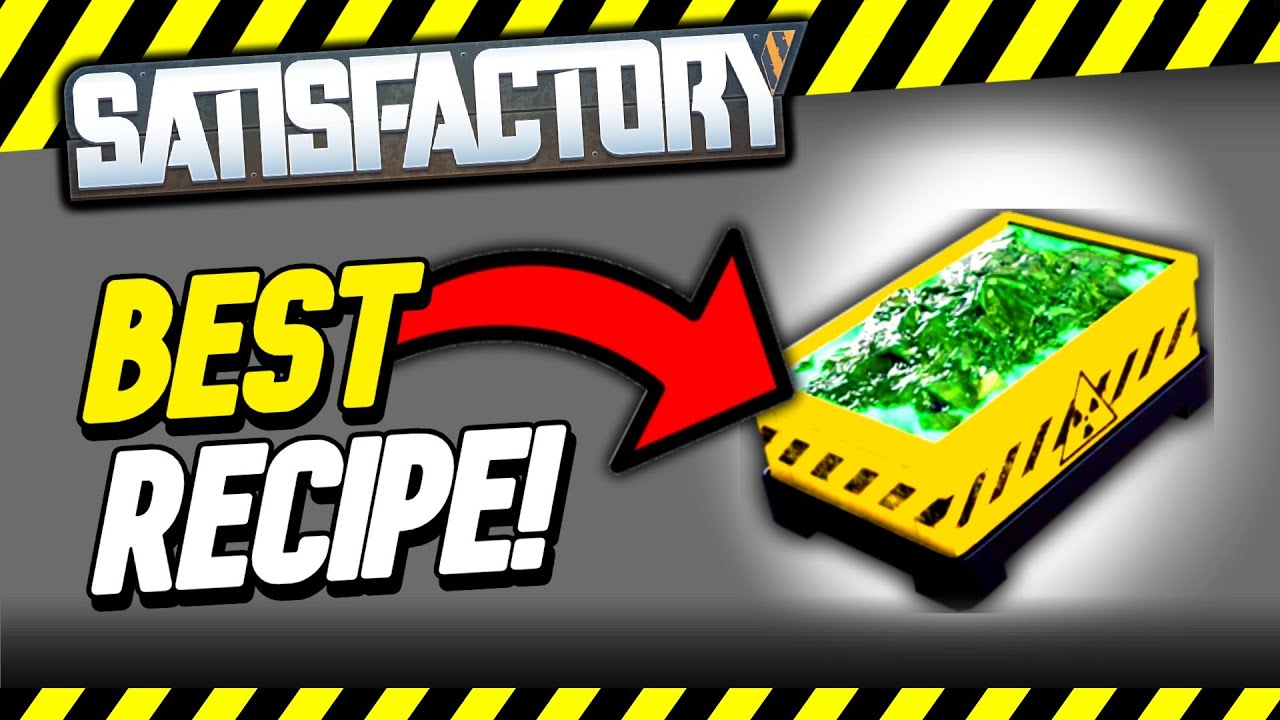 BEST RECIPE for ‘Non-Fissile Uranium’ in SATISFACTORY 1.0