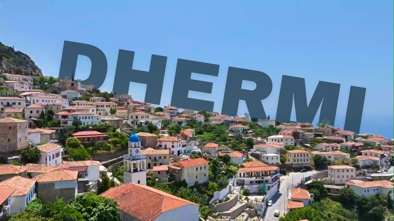 Dh&euml;rmi Village 2025 - 🇦🇱 Albania @MTravelVlog