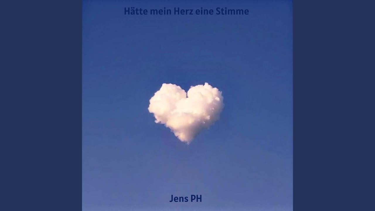 Hätte Mein Herz Eine Stimme