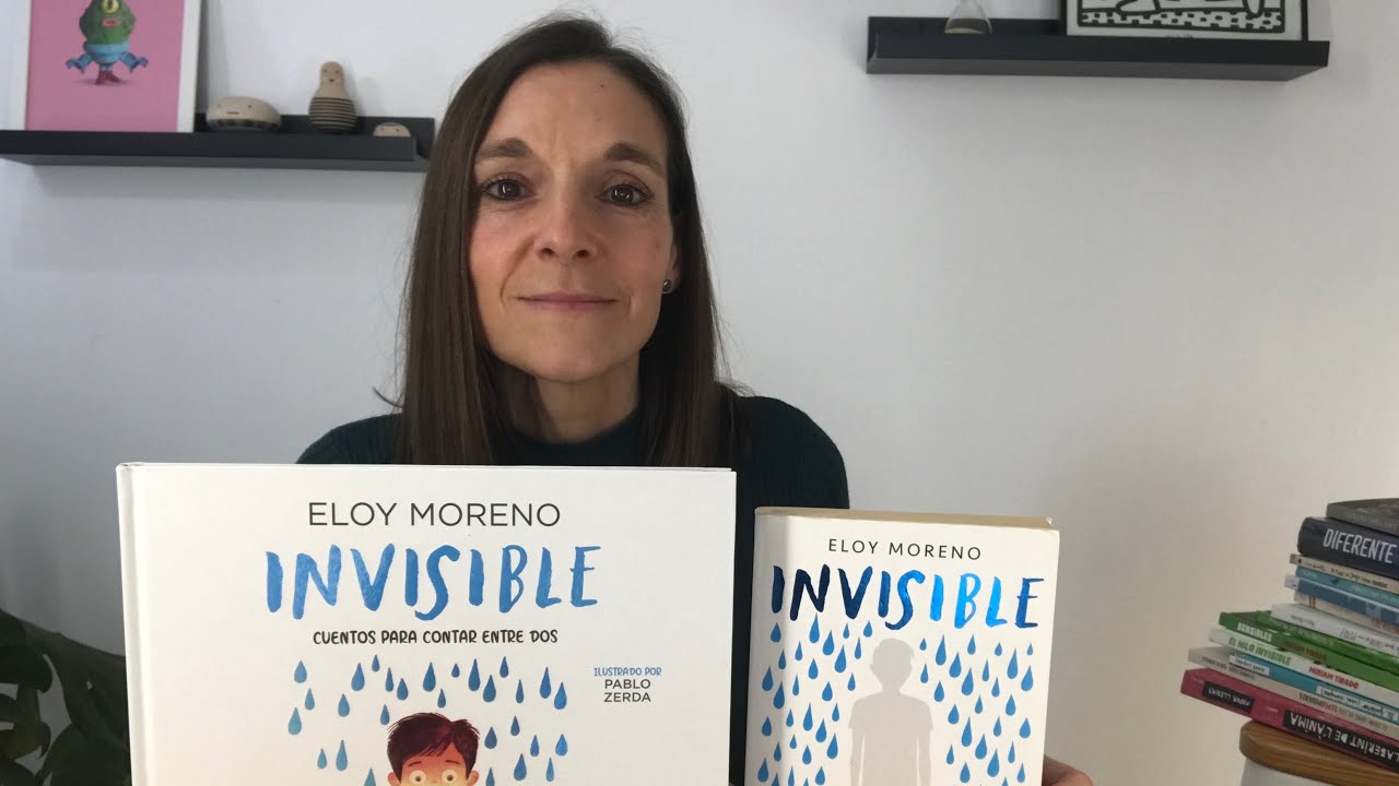 Invisible ( Eloy Moreno )