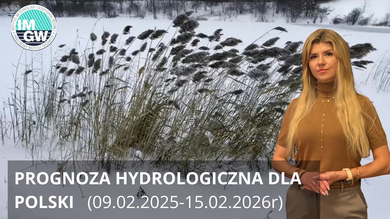 Prognoza Hydrologiczna dla Polski  09.02.2025  - 15.02.2026 r.