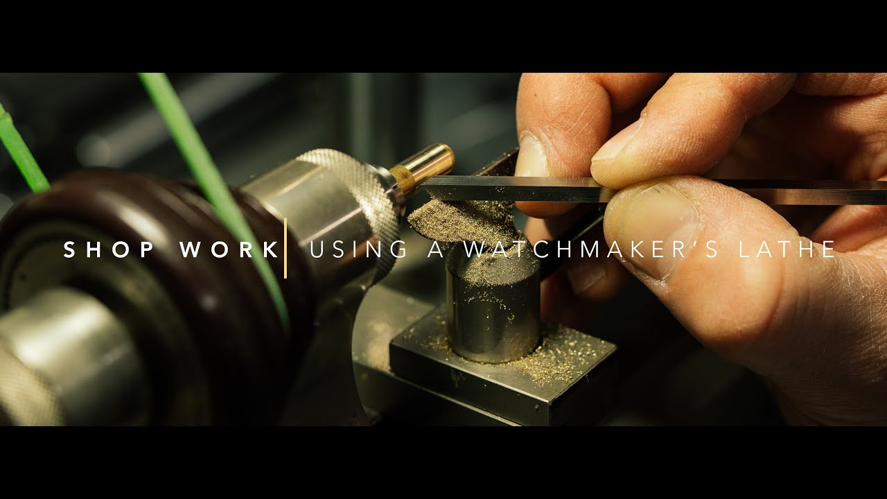 Shop Work -  Using A Watchmaker's Lathe