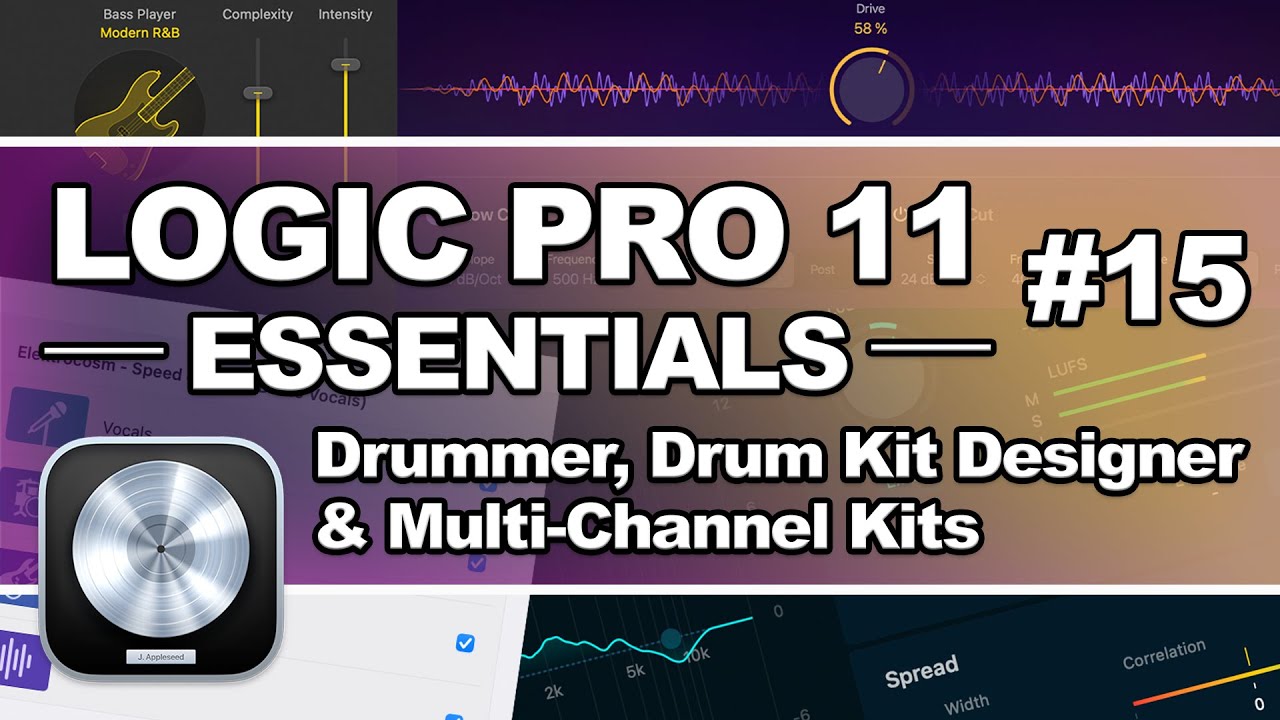 Logic Pro 11 - #15 Drummer, Drum Kit Designer & Multi-Channel Kits