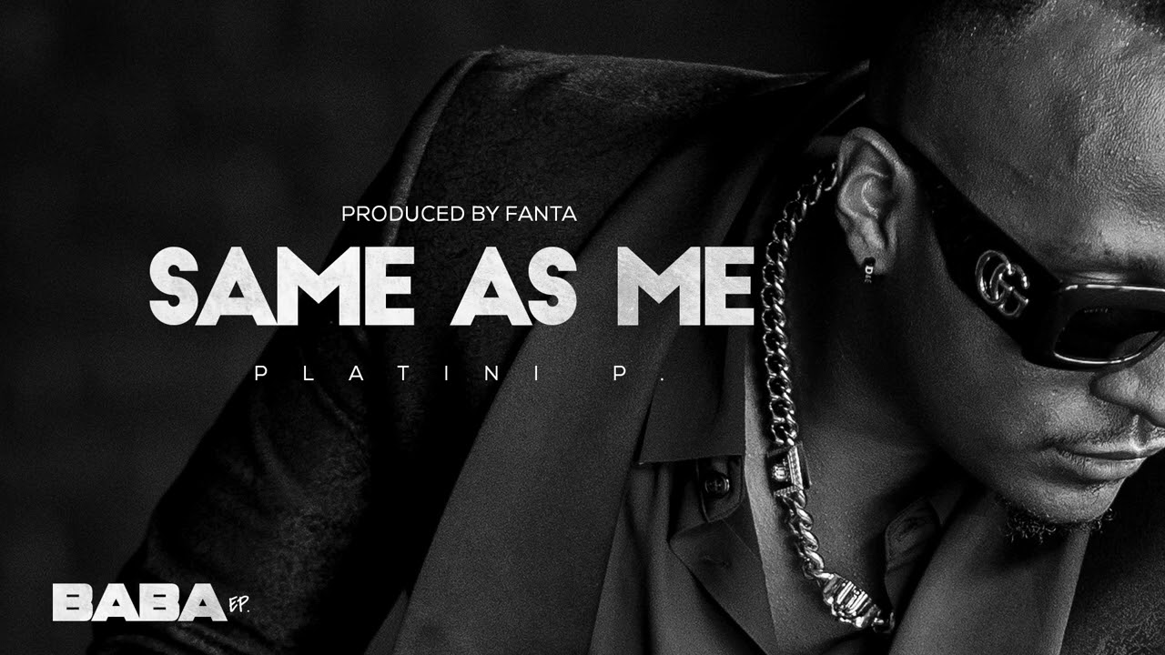Platini P - SAME AS ME  Ft Linda Montez