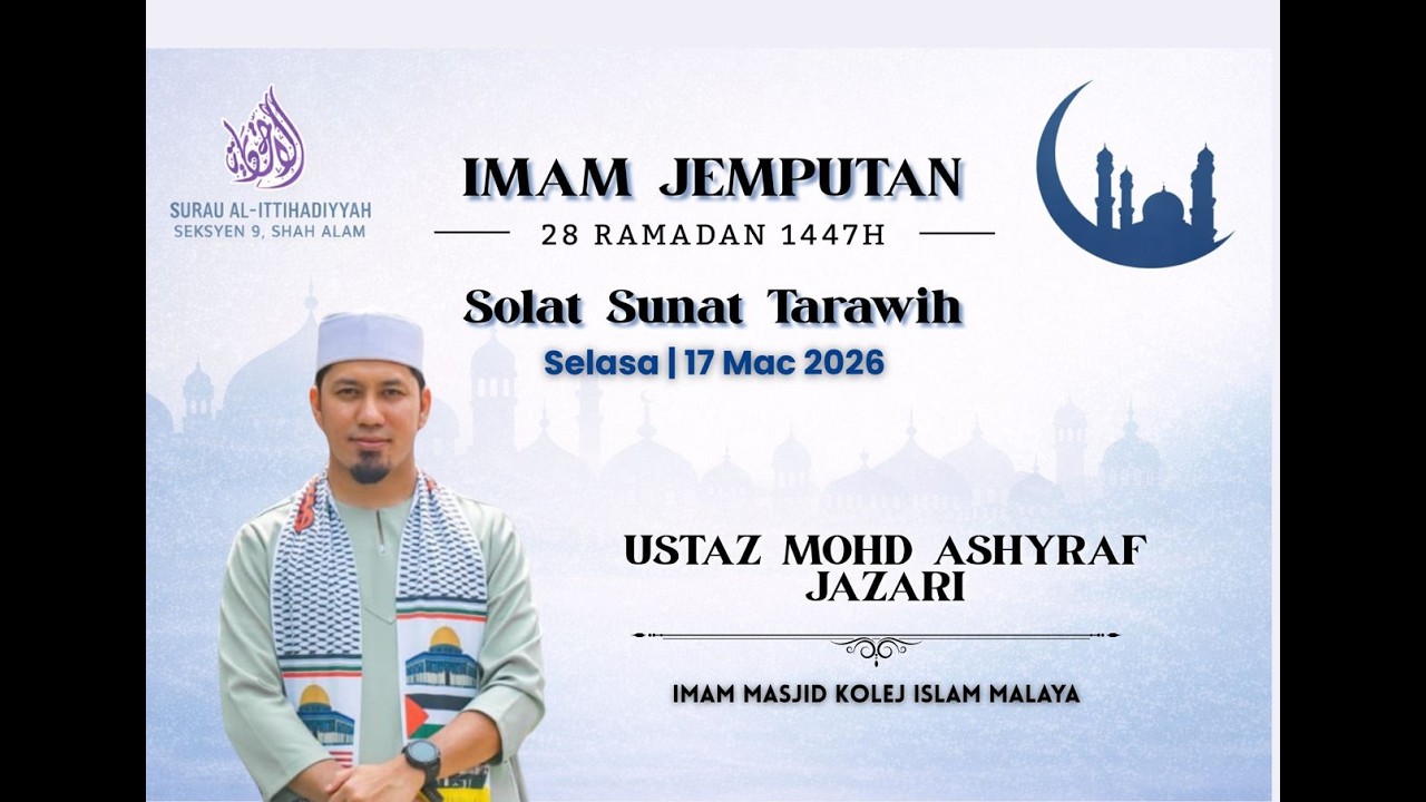 LiVe @alittihadiyyah SOLAT FARDU ISYAK & SUNAT TARAWIH  - 28 RAMADAN 1447 / 17 MAC 2026