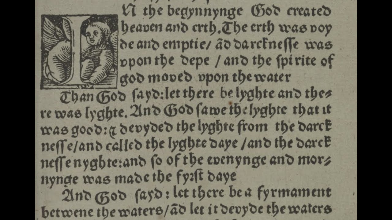 Genesis 1 from the Tyndale Bible, read in early 16th century English pronunciation