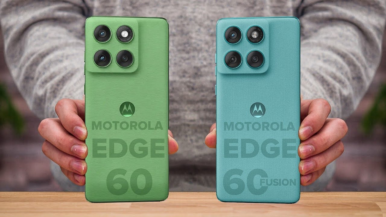 Motorola Edge 60 Vs Motorola Edge 60 Fusion